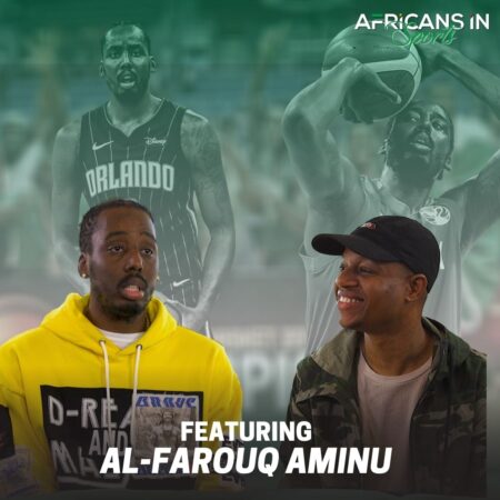 AIS Podcast S1E2 – Al-Farouq Aminu Opens Up About Winning a Championship for Nigeria